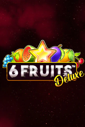 Играть в слот 6 Fruits Deluxe бесплатно онлайн | Azino Mobile