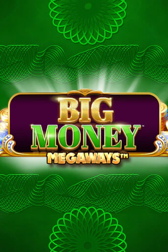 Играть в слот Big Money Megaways бесплатно онлайн | Azino Mobile