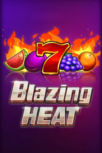 Играть в слот Blazing Heat бесплатно онлайн | Azino Mobile