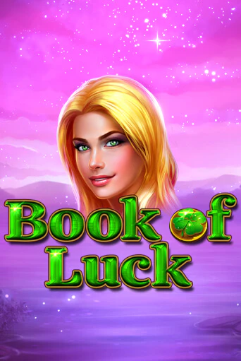 Играть в слот Book of Luck бесплатно онлайн | Azino Mobile