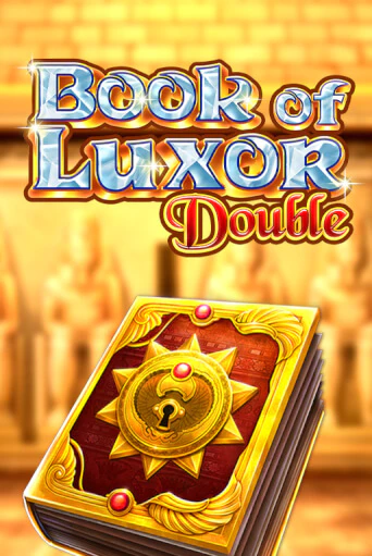 Играть в слот Book of Luxor Double бесплатно онлайн | Azino Mobile