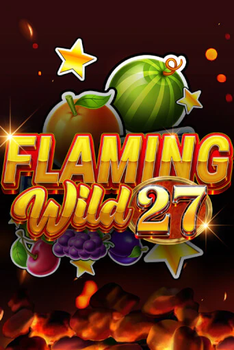 Играть в слот Flaming Wild 27 бесплатно онлайн | Azino Mobile