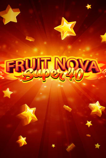 Играть в слот Fruit Super Nova 40 бесплатно онлайн | Azino Mobile