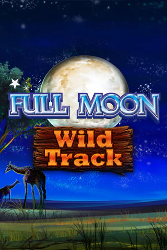 Играть в слот Full Moon: Wild Track бесплатно онлайн | Azino Mobile