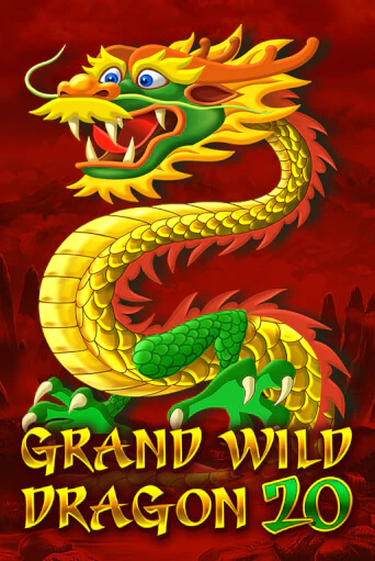 Играть в слот Grand Wild Dragon 20 бесплатно онлайн | Azino Mobile