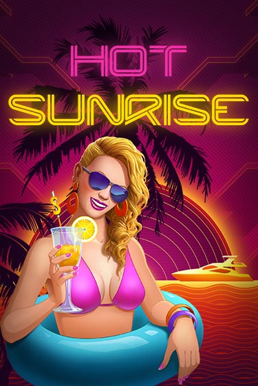 Играть в слот Hot Sunrise™ бесплатно онлайн | Azino Mobile