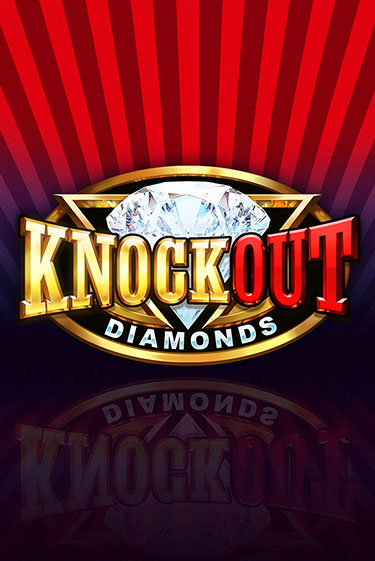 Играть в слот Knockout Diamonds бесплатно онлайн | Azino Mobile