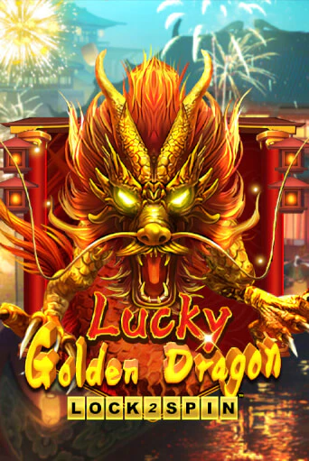 Играть в слот Lucky Golden Dragon Lock 2 Spin бесплатно онлайн | Azino Mobile