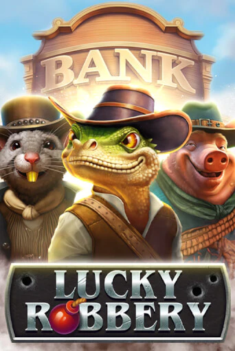 Играть в слот Lucky Robbery бесплатно онлайн | Azino Mobile