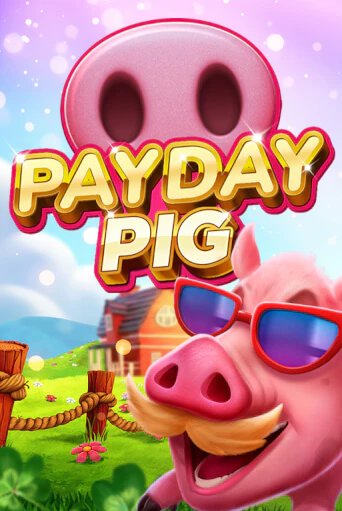 Играть в слот Payday Pig бесплатно онлайн | Azino Mobile