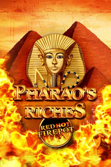 Играть в слот Pharaos Riches Red Hot Firepot бесплатно онлайн | Azino Mobile