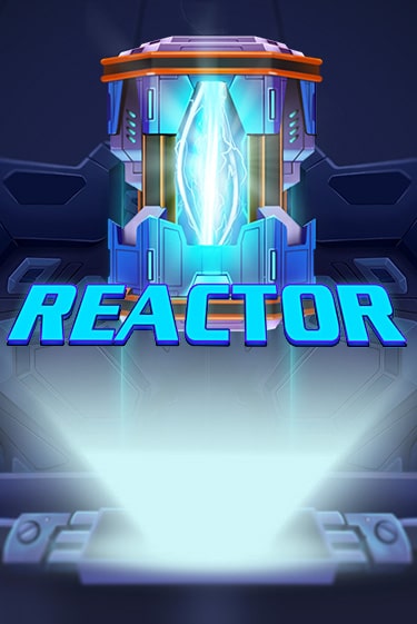 Играть в слот Reactor бесплатно онлайн | Azino Mobile