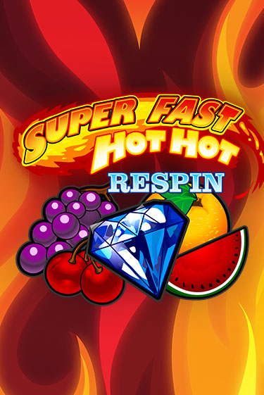 Играть в слот Super Fast Hot Hot RESPIN бесплатно онлайн | Azino Mobile
