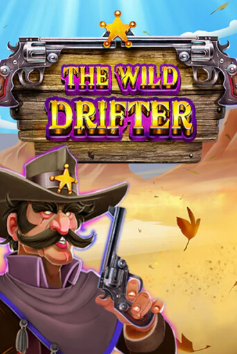 Играть в слот The Wild Drifter бесплатно онлайн | Azino Mobile