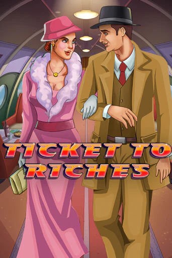Играть в слот Ticket to Riches бесплатно онлайн | Azino Mobile