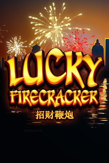 Играть в слот Lucky Firecracker бесплатно онлайн | Azino Mobile